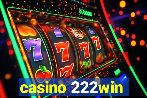 casino 222win